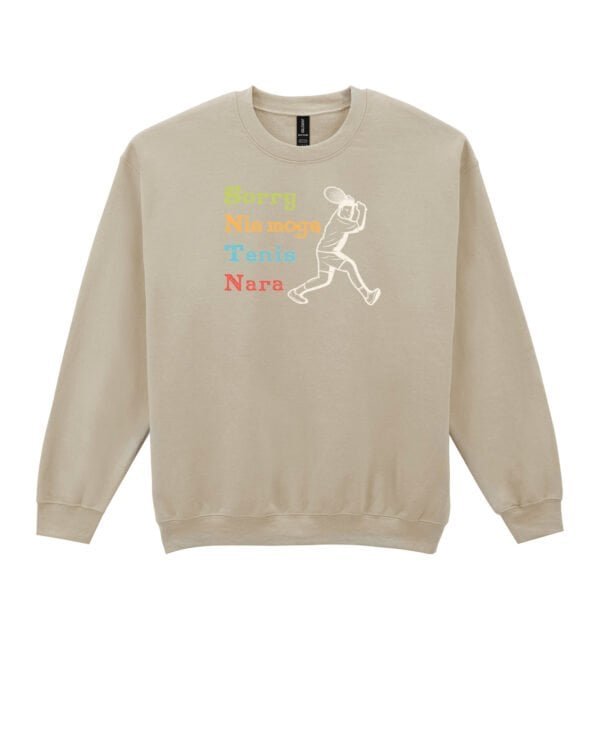 Bluza bez kaptura <br>Dla fana Tenisa Śmieszna
