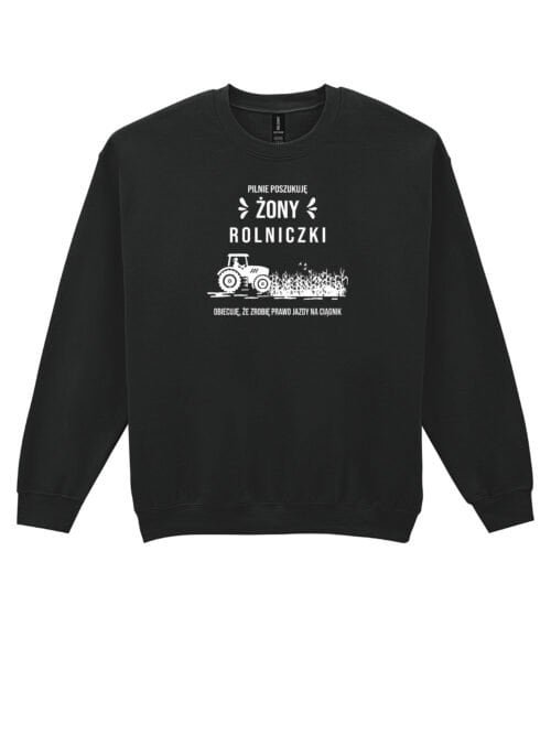 Bluza bez kaptura Śmieszna Rolnik szuka Żony