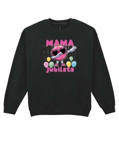 Bluza bez kaptura dla Mamy Jubilata Urodziny