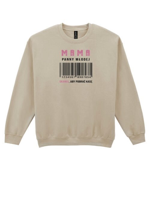 Bluza bez kaptura dla Mamy Panny Młodej Wesele Śmieszna