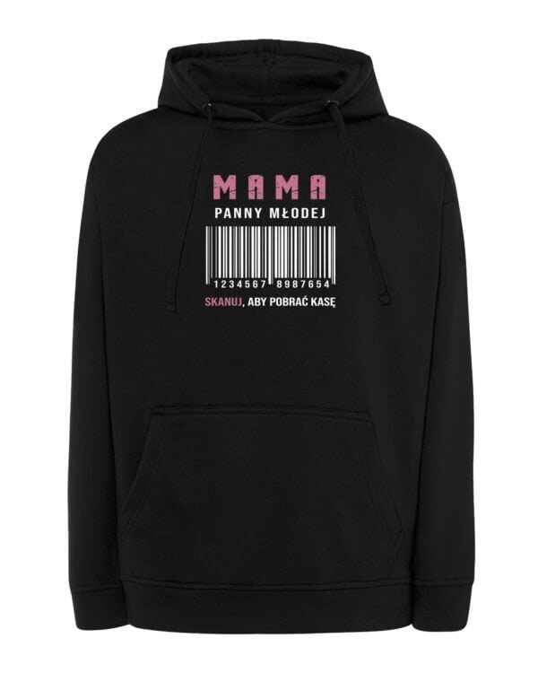 Bluza z kapturem dla Mamy Panny Młodej Wesele Śmieszna