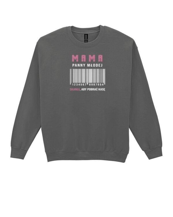 Bluza bez kaptura dla Mamy <br>Panny Młodej Wesele Śmieszna