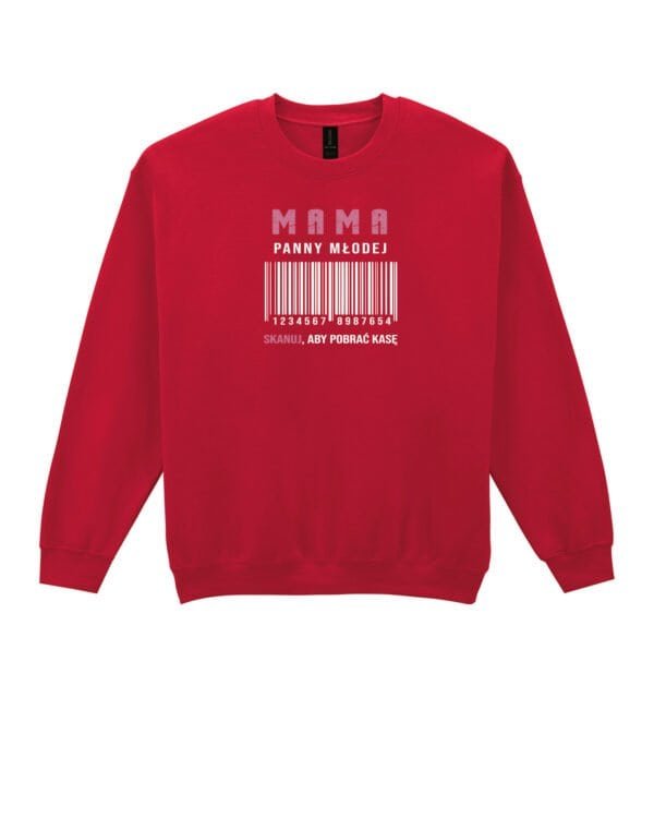 Bluza bez kaptura dla Mamy <br>Panny Młodej Wesele Śmieszna