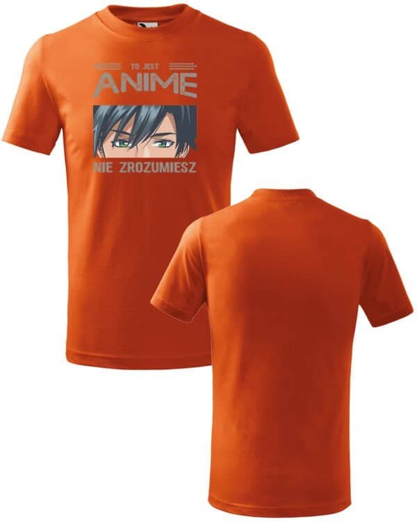Koszulka Dziecięca z nadrukiem To jest anime Nie zrozumiesz