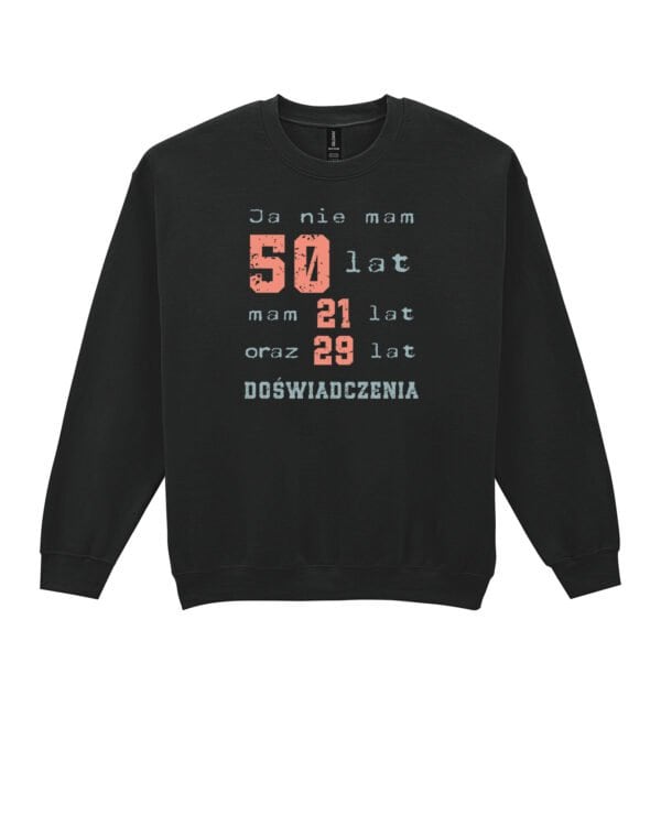 TL1412 Tshirt Hoodie Sweater SIM19 Bluza bez kaptura Personalizowana Urodziny Lata Doświadczenia