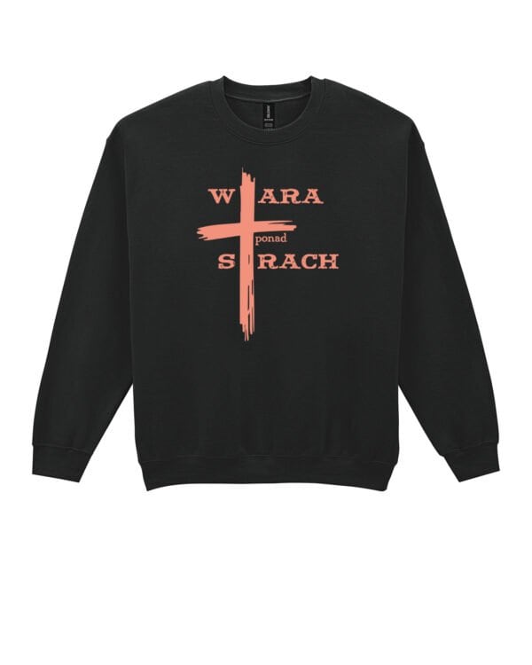 TL1431 Tshirt Hoodie Sweater SIM19 Bluza bez kaptura Jezus Krzyż Wiara ponad Strach