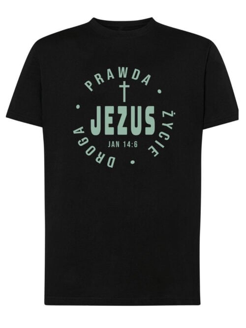 TL1432 Tshirt Hoodie Sweater SIM7 Koszulka Jezus Prawda Życie Droga Jan 14:6