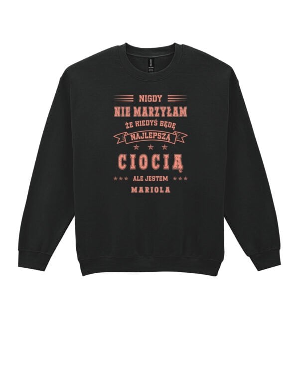 TL1479 Tshirt Hoodie Sweater SIM19 Bluza bez kaptura dla Cioci Personalizowana Najlepsza na Świecie