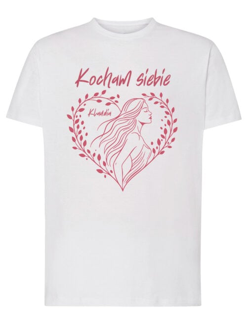 1665 (1) Koszulka Personalizowana Dzień Kobiet Kocham Siebie