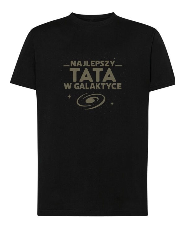 1671 (25) Koszulka Personalizowana Dzień Mężczyzn <br>Najlepszy w Galaktyce Prezent dla Taty Dziadka