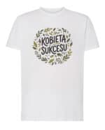 1672 (1) Koszulka Prezent na Dzień Kobiet <br>Kobieta Sukcesu