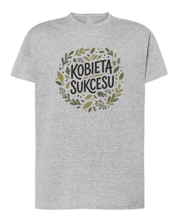 1672 (3) Koszulka Prezent na Dzień Kobiet <br>Kobieta Sukcesu