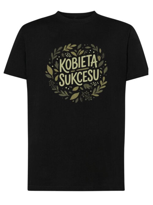 1672 (7) Koszulka Prezent na Dzień Kobiet Kobieta Sukcesu