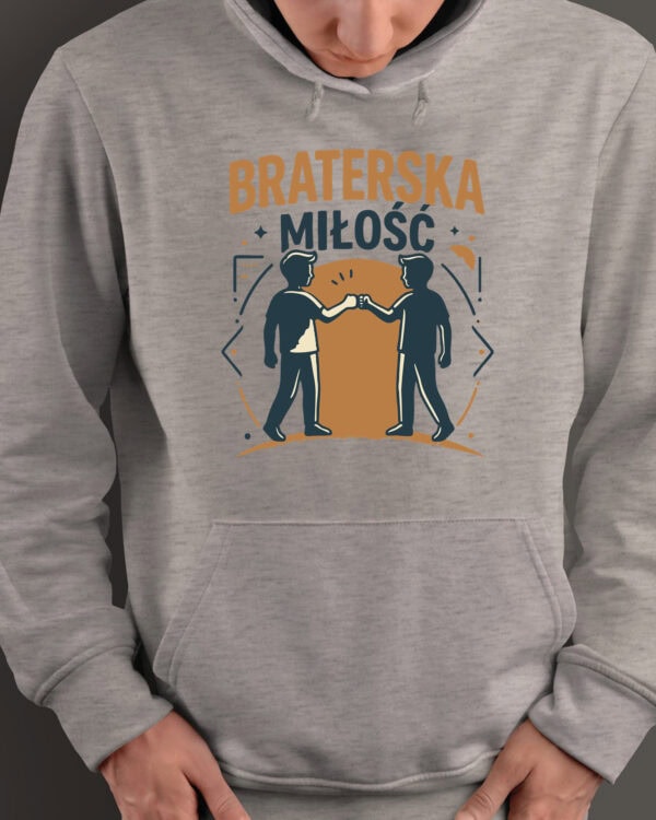 1723 (12) Bluza z kapturem Prezent Dla Brata od Brata Braterska Więź