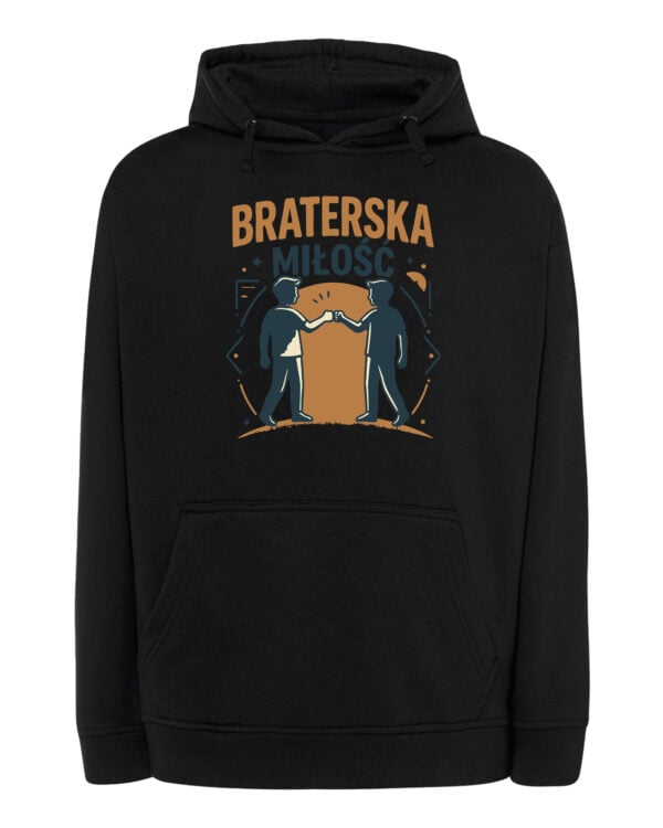 1723 (15) Bluza z kapturem Prezent Dla Brata od Brata <br>Braterska Więź