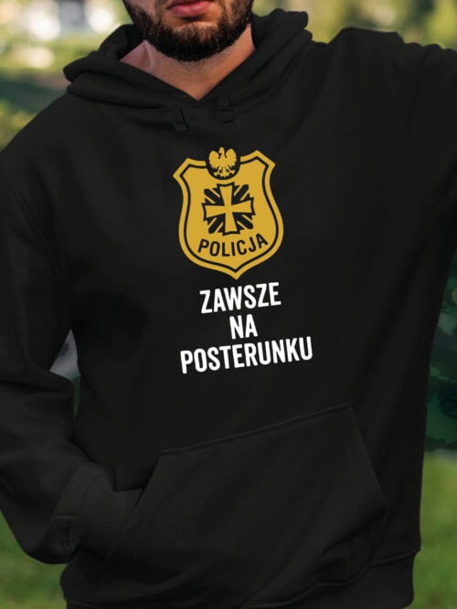 1733 (22) Bluza z kapturem dla Policjanta Prezent Zawsze na Posterunku