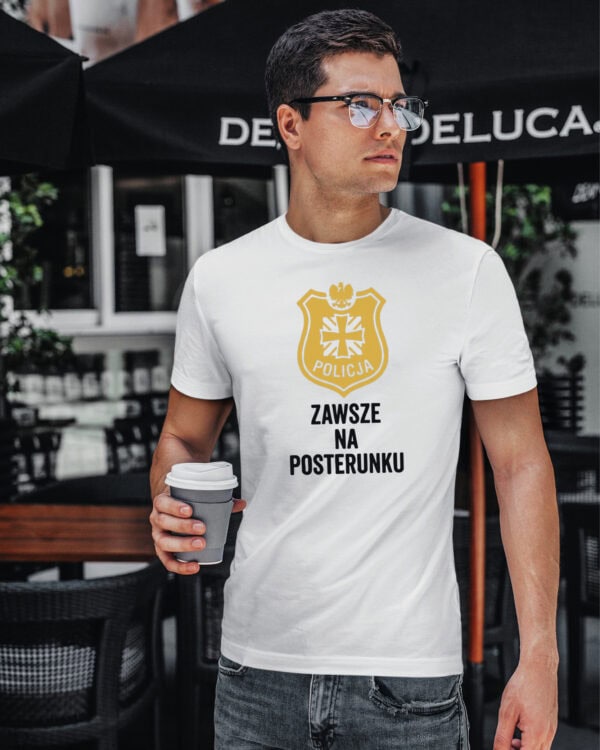 1733 (4) Koszulka dla Policjanta Prezent <br>Zawsze na Posterunku