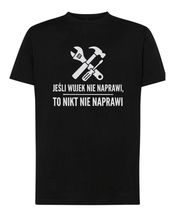 1738 (10) Koszulka Prezent dla Wujka Naprawa