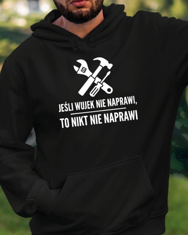 1738 (14) Bluza z kapturem Prezent dla Wujka Naprawa