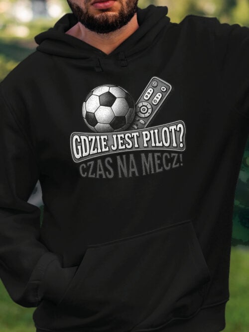 1739 (22) Bluza z kapturem na Mecz Piłka Nożna Plan na Wieczór