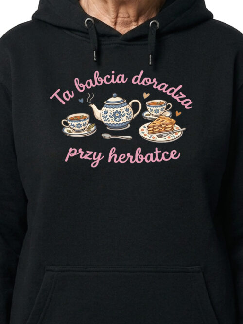 1741 (15) Bluza z kapturem Prezent dla Babci Herbatka u Babci