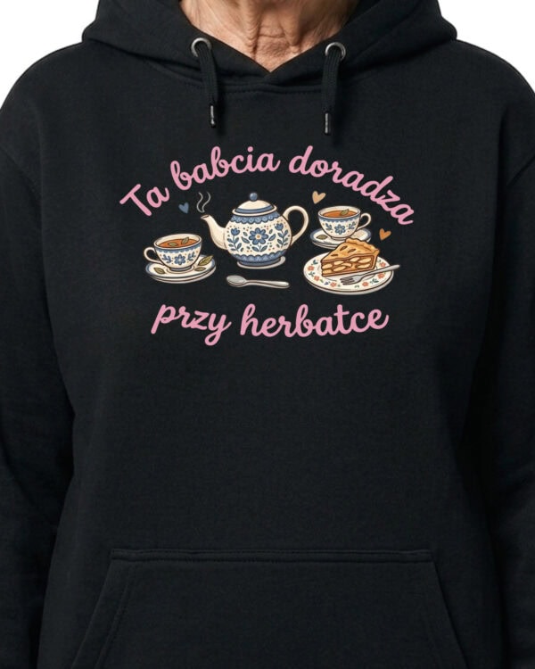 1741 (15) Bluza z kapturem Prezent dla Babci Herbatka u Babci