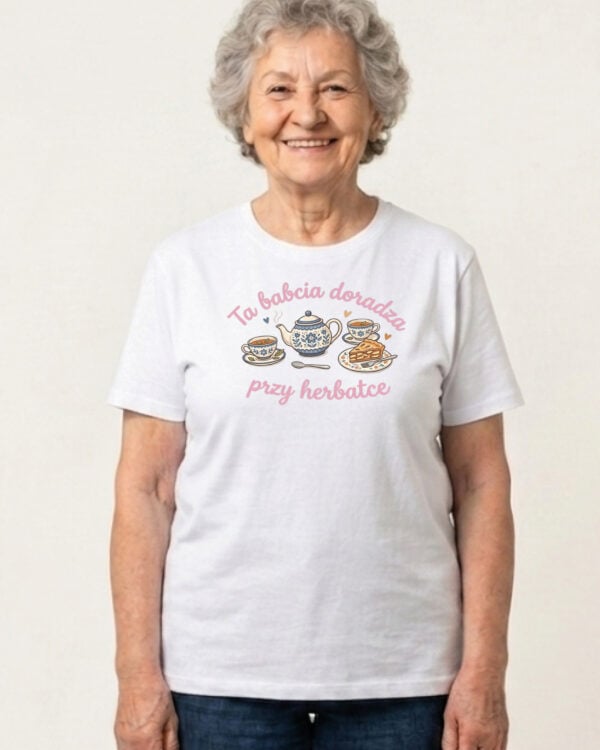 1741 (2) Koszulka Prezent dla Babci <br>Herbatka u Babci