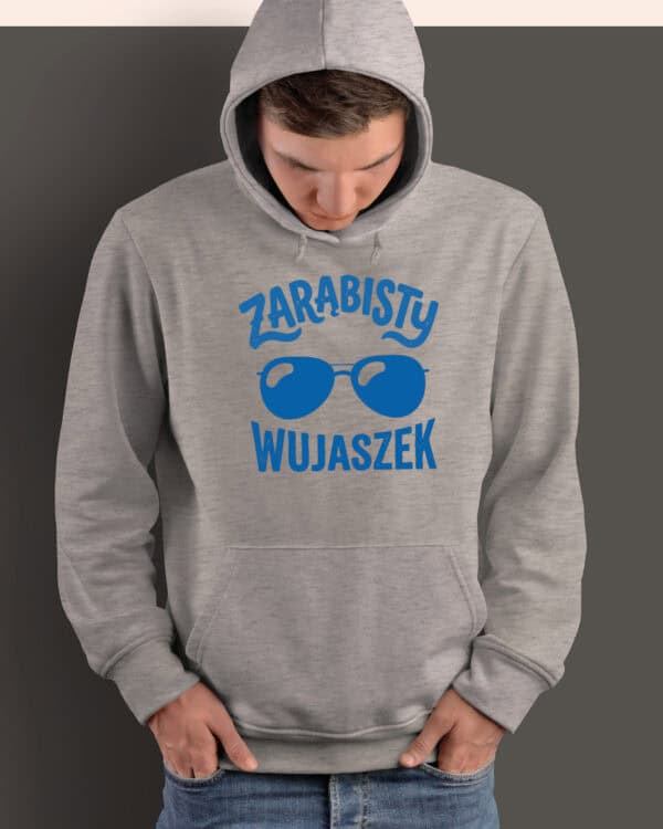 1744 (11) Bluza z kapturem Prezent dla Wujka <br>Zarąbisty Wujek