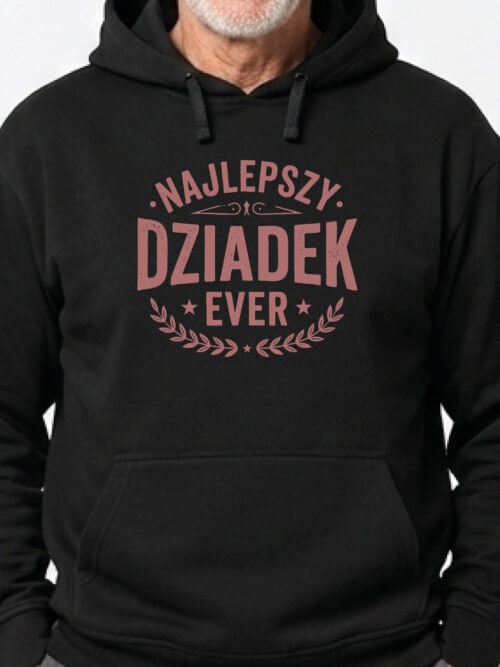 1745 (15) Bluza z kapturem Prezent dla Dziadka Najlepszy Dziadek Ever