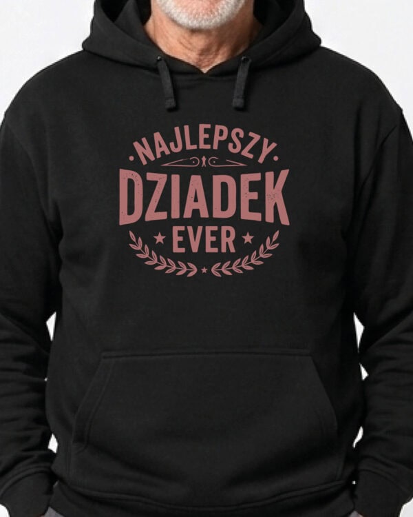 1745 (15) Bluza z kapturem Prezent dla Dziadka Najlepszy Dziadek Ever