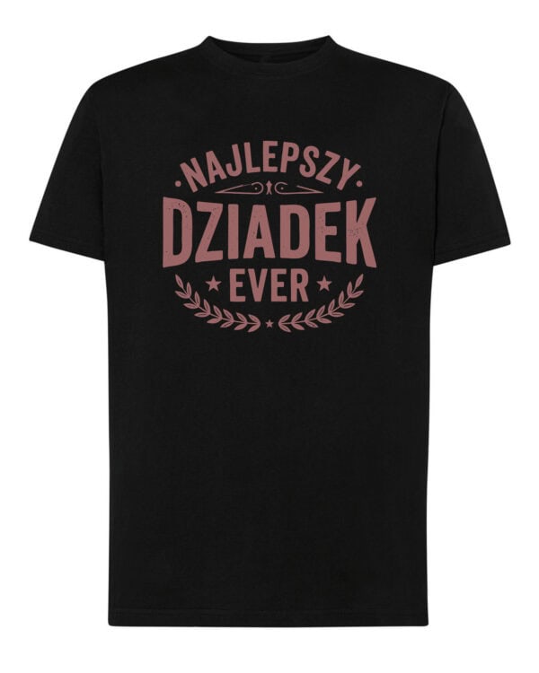 1745 (7) Koszulka Prezent dla Dziadka <br>Najlepszy Dziadek Ever