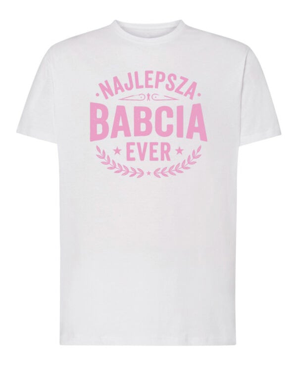 1746 (1) Koszulka Prezent dla Babci <br>Najlepszy Babcia Ever
