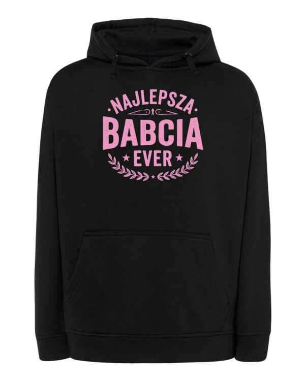 1746 (13) Bluza z kapturem Prezent dla Babci <br>Najlepszy Babcia Ever