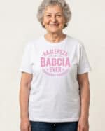 1746 (2) Koszulka Prezent dla Babci <br>Najlepszy Babcia Ever