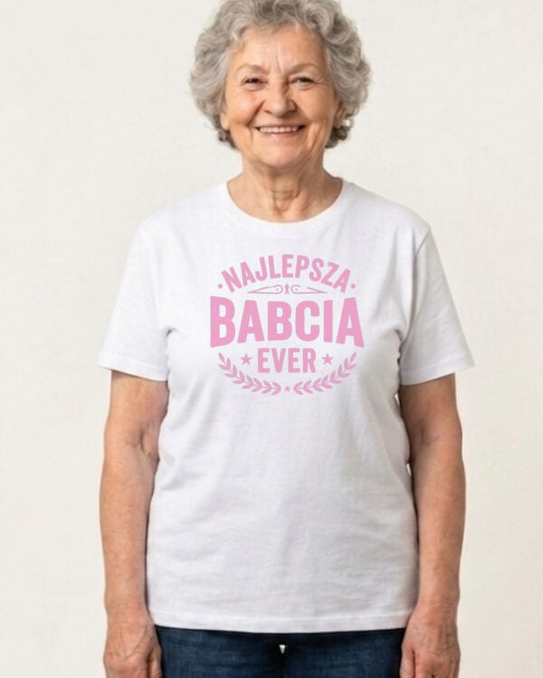 1746 (2) Koszulka Prezent dla Babci <br>Najlepszy Babcia Ever
