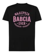 1746 (7) Koszulka Prezent dla Babci <br>Najlepszy Babcia Ever