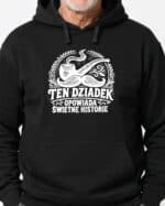 1747 (15) Bluza z kapturem Prezent dla Dziadka Super Historie Dziadka