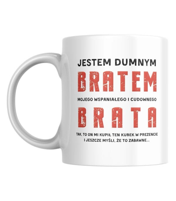 TL0951 MUG5 Kubek Prezent dla Brata <br>od Brata Zabawny Śmieszny