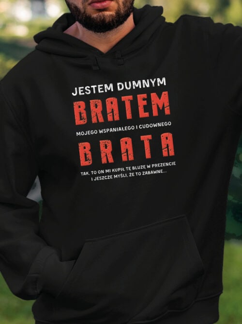 TL0951 SIM22 Bluza z kapturem Prezent dla Brata od Brata Zabawny Śmieszny