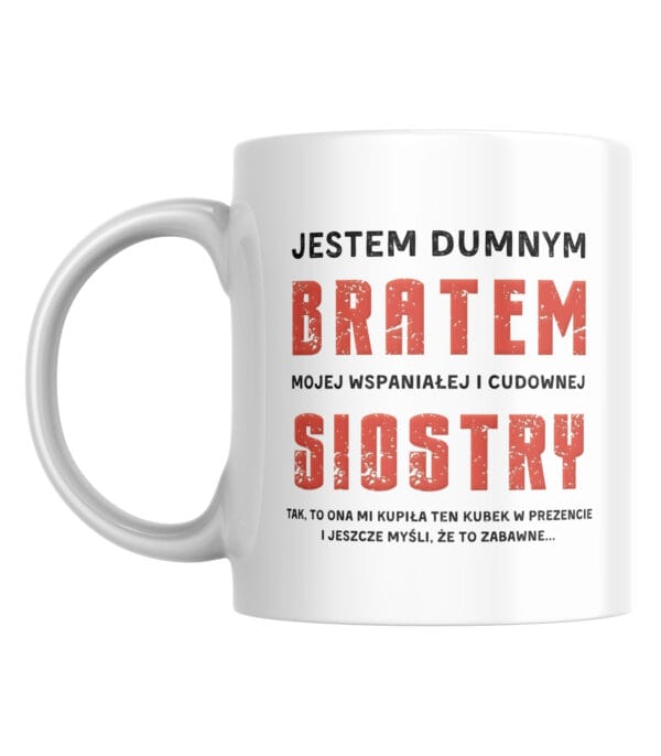 TL0952 MUG5 Kubek Prezent dla Brata <br>od Siostry Zabawny Śmieszny