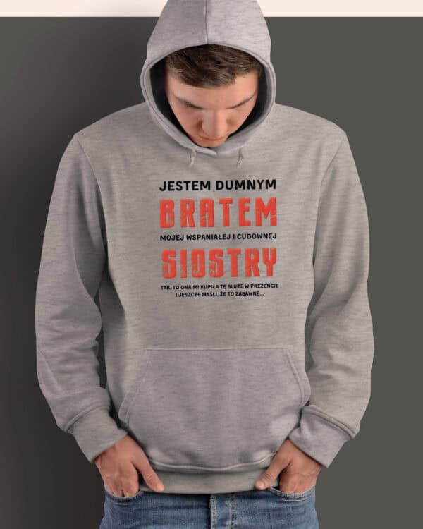 TL0952 SIM19 Bluza z kapturem Prezent dla Brata <br>od Siostry Zabawny Śmieszny