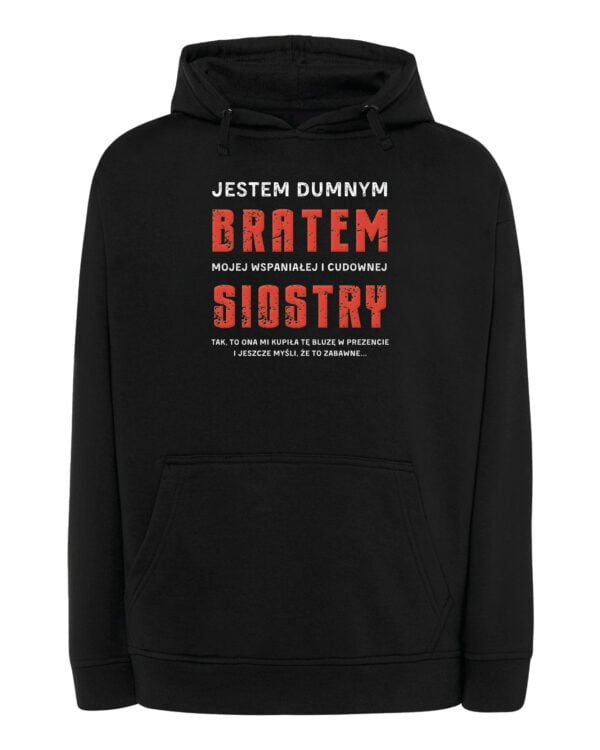TL0952 SIM25 Bluza z kapturem Prezent dla Brata <br>od Siostry Zabawny Śmieszny
