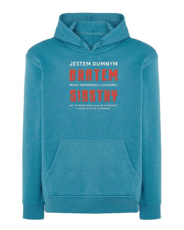 TL0952 SIM30 Bluza z kapturem Prezent dla Brata <br>od Siostry Zabawny Śmieszny