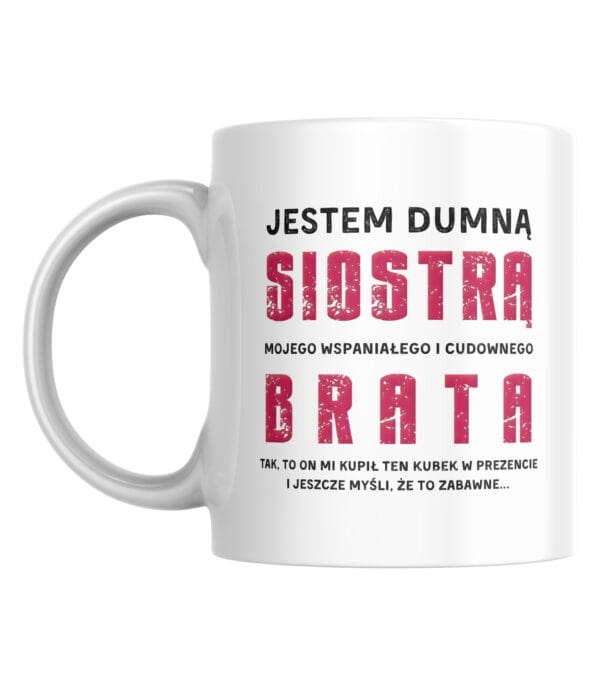 TL0953 MUG5 Kubek Prezent dla Siostry <br>od Brata Zabawny Śmieszny
