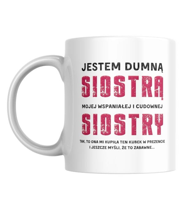 TL0954 MUG5 Kubek Prezent dla Siostry <br>od Siostry Zabawny Śmieszny