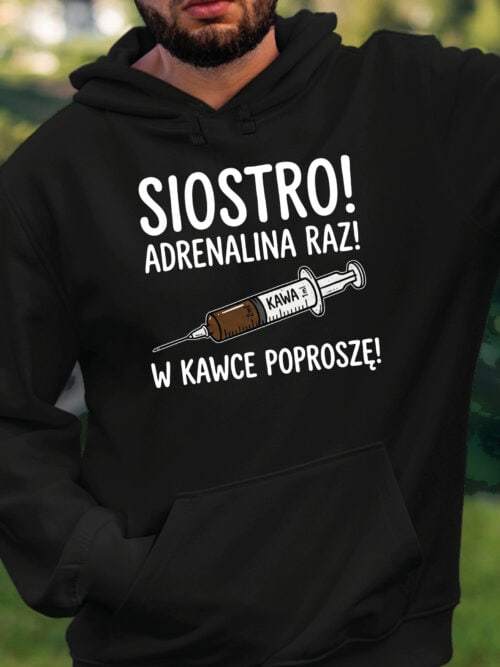 TL1750 SIM22 Śmieszna Bluza z kapturem dla Lekarza Zastrzyk Kawy