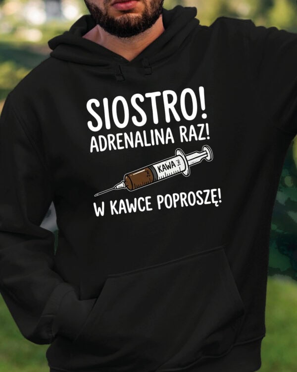 TL1750 SIM22 Śmieszna Bluza z kapturem dla Lekarza Zastrzyk Kawy