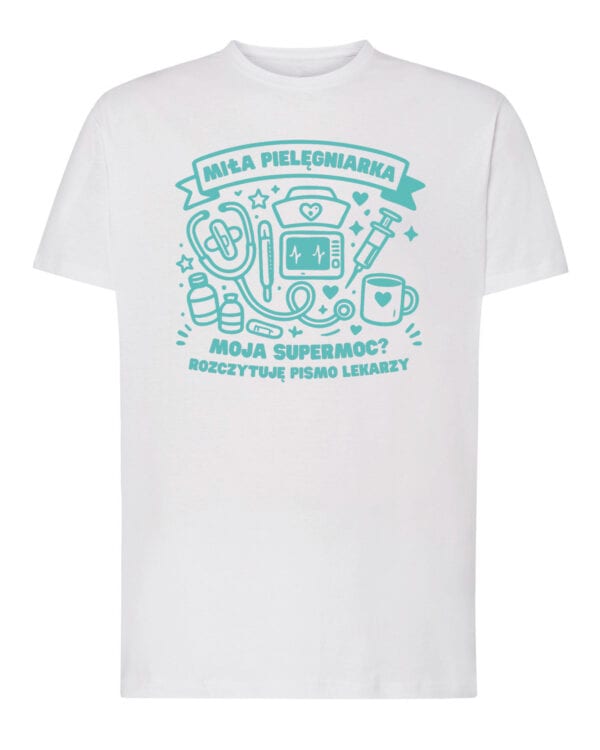 TL1763 SIM Śmieszna Koszulka dla Pielęgniarki <be>Super Moce