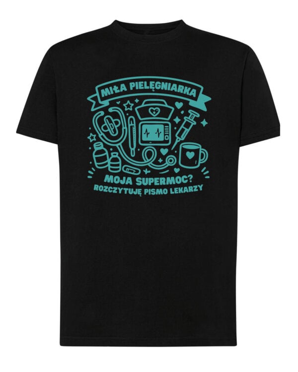 TL1763 SIM11 Śmieszna Koszulka dla Pielęgniarki <be>Super Moce