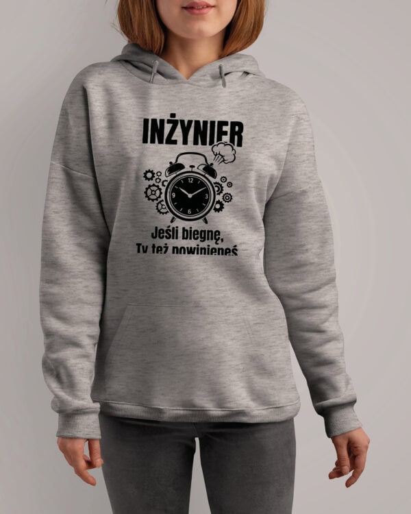TL1770 SIM17 Śmieszna Bluza z kapturem dla Inżyniera <br>Czas Uciekać